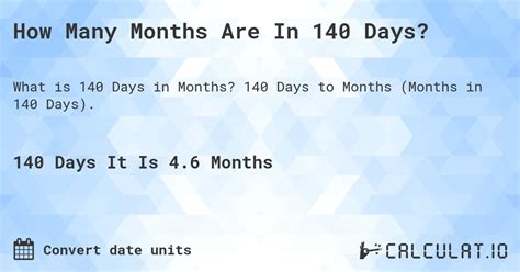 Unlocking Time Secrets: The Perfect Answer to How Many Months Exist in 140 Days