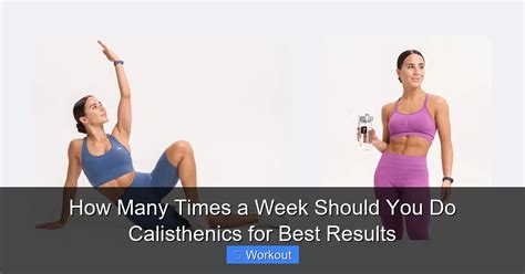 How Many Times Calisthenics