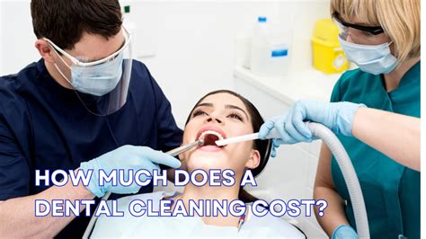 How Much Does A Dental Cleaning Cost With Insurance