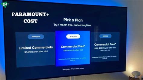 Unveiling the Unbeatable Price of Paramount Plus: Get Access to the Ultimate Streaming Experience for as Low as $4.99/month!