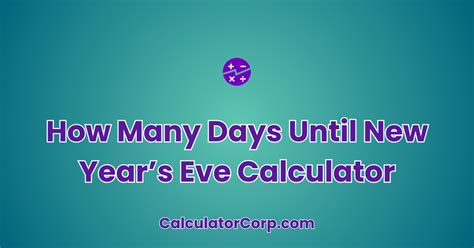 Countdown to New Year: How Much Time is Left Until the Start of 2022?