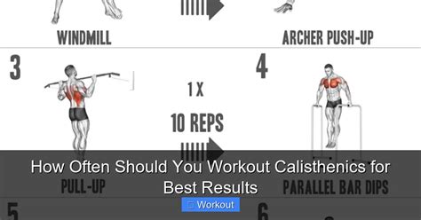 How Often Calisthenics Workout