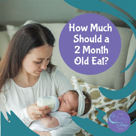 Unveiling the Optimal Feeding Schedule for Your 2 Month Old: Understanding How Often to Feed for Healthy Growth