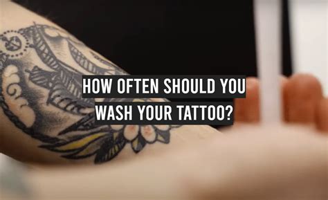How Often To Wash New Tattoo