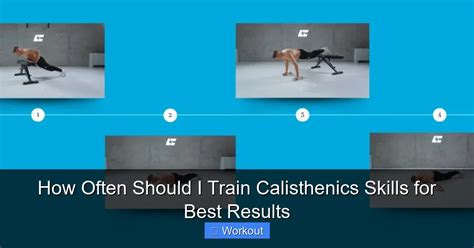 How Often Train Calisthenics