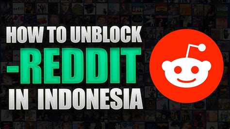 How To Access Reddit In Indonesia