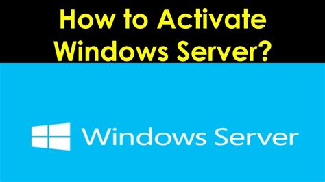 How To Activate Windows Server