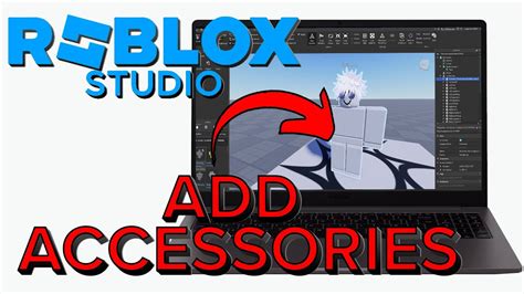 How To Add Accessories To Rigs In Roblox Studio