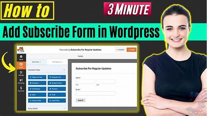 How To Add Subscribe Form In Wordpress