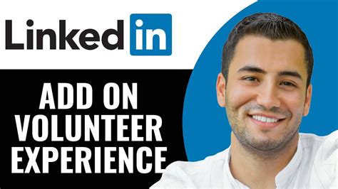 How To Add Volunteer Work On Linkedin