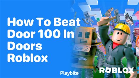 How To Beat Door 100 In Doors Roblox - XPGoblin