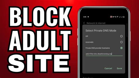 How To Block Adults Websites On My Phone Permanently