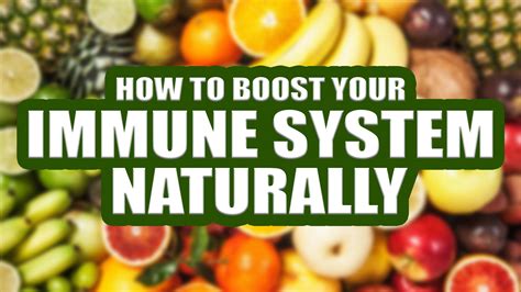 How To Boost Your Immune System Naturally