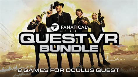 How To Build A Bundle With The Quest Vr Bundle | Fanatical Blog