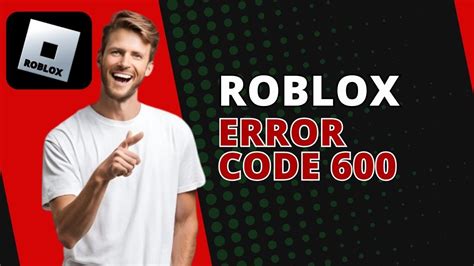 How To Bypass Error Code 600 Roblox