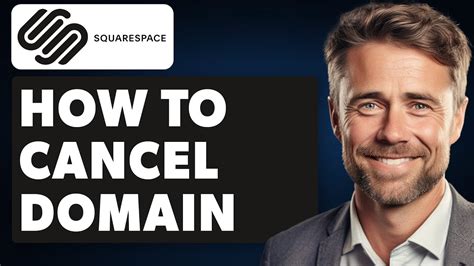 How To Cancel A Domain On Squarespace