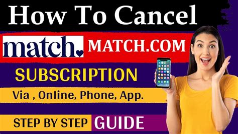 Easy Steps to Cancel Your Match App Subscription: The Ultimate Guide