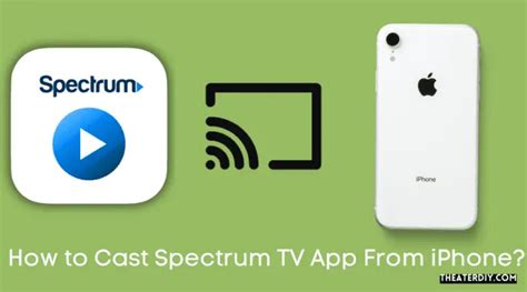 Learn How to Effortlessly Cast Spectrum TV App and Stream Your Favorite Shows on-the-Go