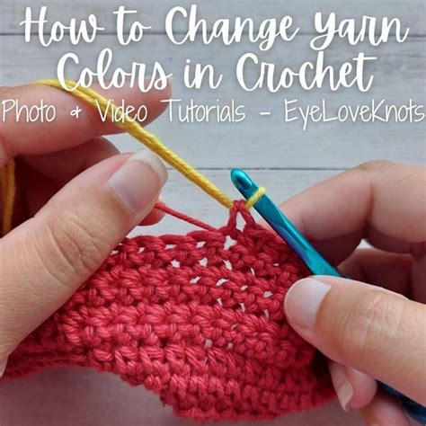 How To Change Yarn Colors In Crochet