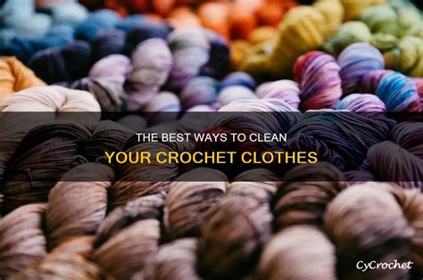 How To Clean Crochet Items