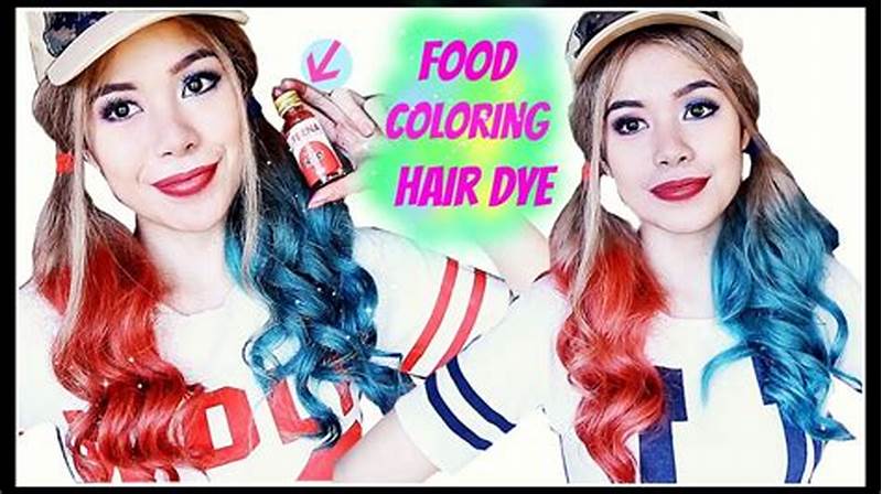 How To Color Hair Using Food Coloring