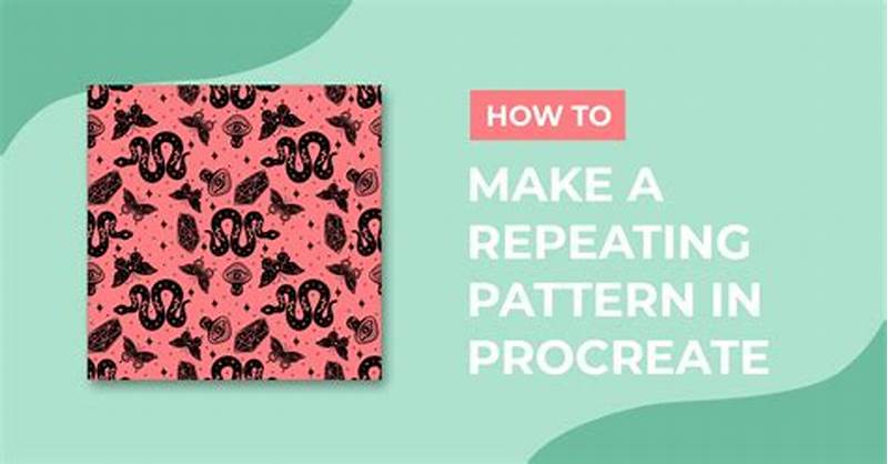 How To Create Repeating Pattern In Procreate