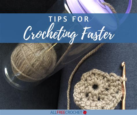 How To Crochet Faster