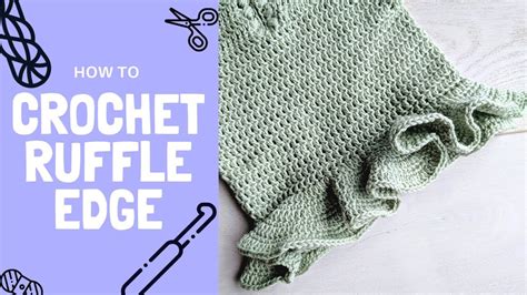 How To Crochet Ruffled Edge