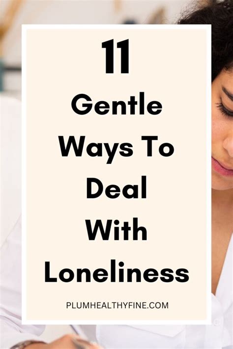 How To Deal With Feelings Of Loneliness Naturally