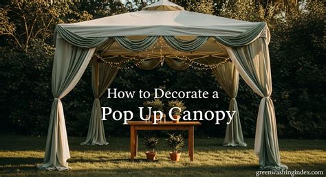 Unfolding Elegance: The Ultimate Guide to Decorating Your Pop Up Canopy Like a Pro!