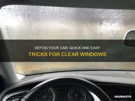 How To Defog Windows Inside Car