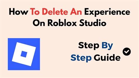 How To Delete Experience Roblox Studio