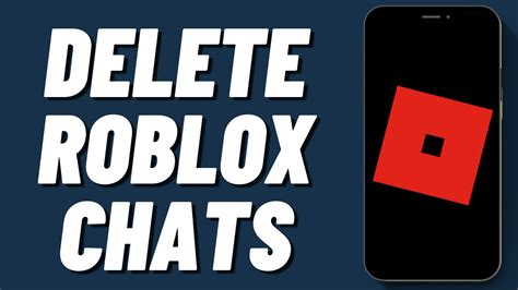 How To Delete Roblox Chats - YouTube