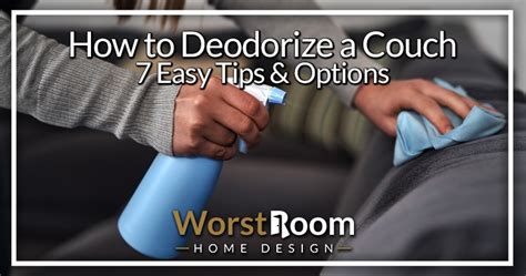 Say Goodbye to Stubborn Smells: A Comprehensive Guide on How to Deodorize Your Couch