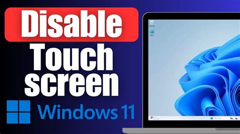 How To Disable Touch Screen in Windows 11