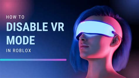 How To Disable Vr Mode In Roblox! : r/roblox