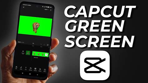 How To Do A Green Screen On Capcut