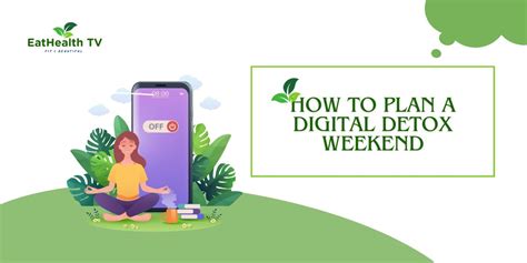 How To Do A Proper Digital Detox Weekend