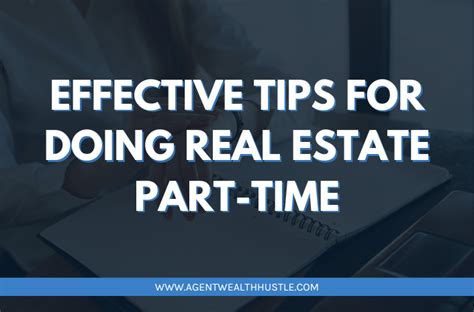 Maximizing Your Time: Tips for Successfully Managing a Part-Time Real Estate Career