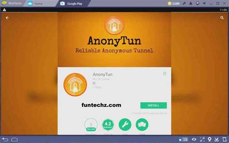 How To Download AnonyTun For PC Using BlueStacks Emulator