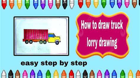 How To Draw A Lorry Step By Step