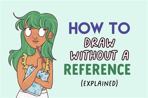 How To Draw Without Reference