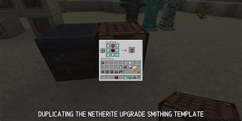How To Duplicate Smithing Template Netherite Upgrade