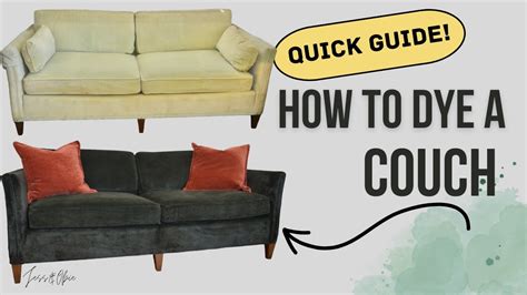 Refresh Your Favorite Couch with these Easy Tips on How to Dye It - Revamp Your Space Instantly!