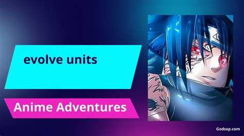 How To Evolve Units In Roblox\'s Anime Adventures