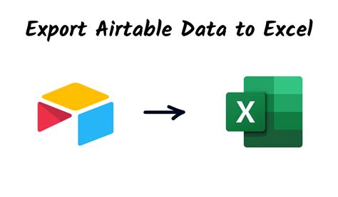 How To Export Airtable To Excel