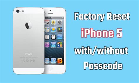 How To Factory Reset Iphone 5 Without Computer Or Password