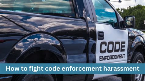 How To Fight Code Enforcement Harassment