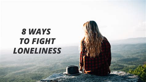 How To Fight Loneliness
