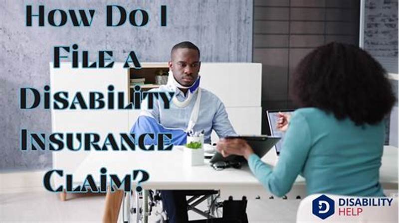 How To File A Disability Insurance Claim